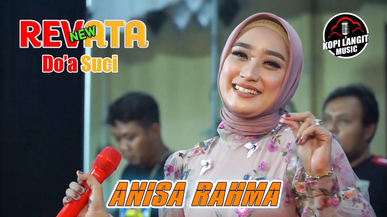 DOA SUCI - ANISA RAHMA | NEW REVATA ft KOPI LANGIT MUSIC LIVE BEJI PASURUAN