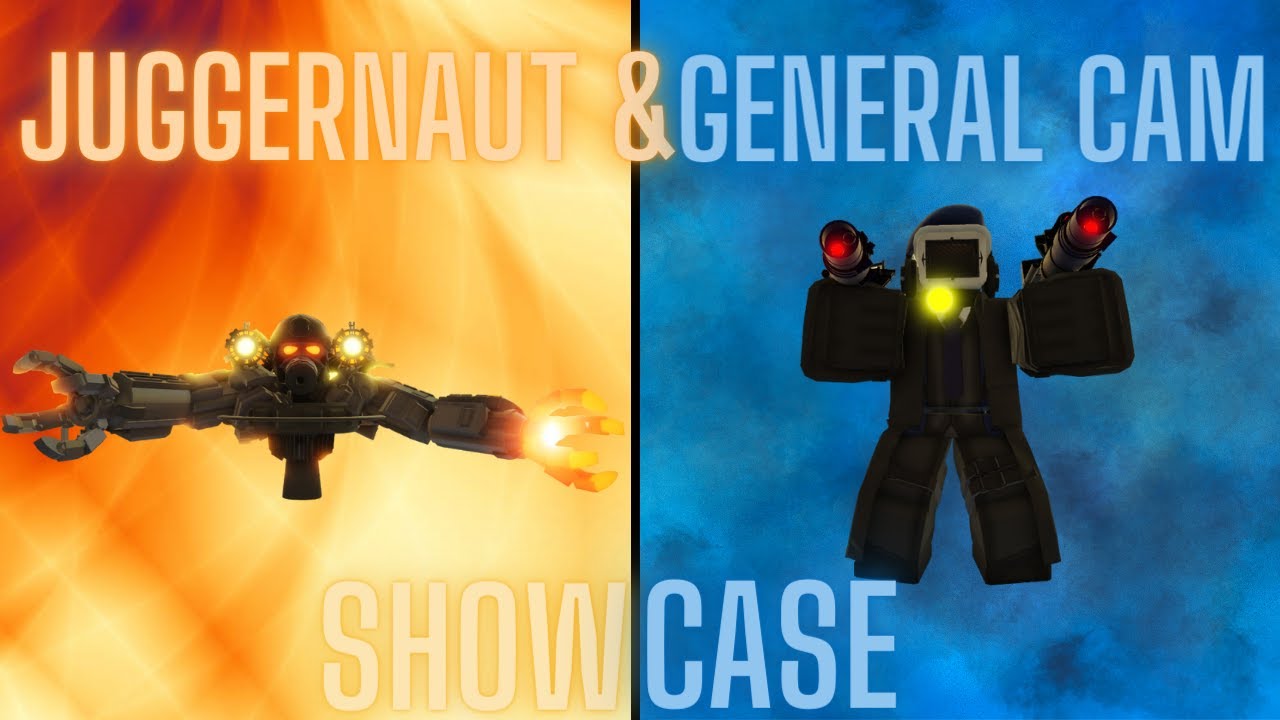NEW UPDATE! Cam General And Mini Juggernaut Showcase! (skibi defence)