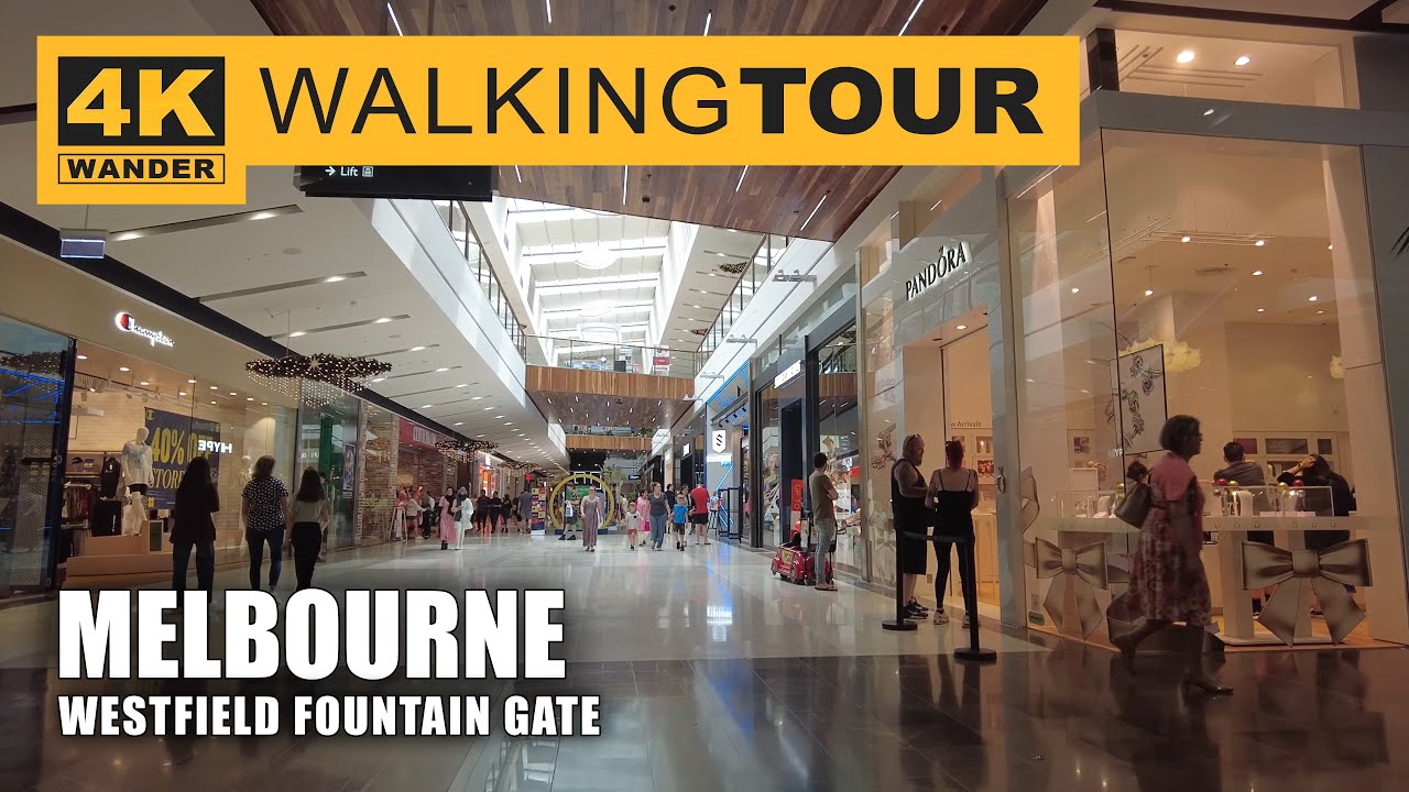 Westfield Fountain Gate Walking Tour in Melbourne, Australia (4K 60fps)