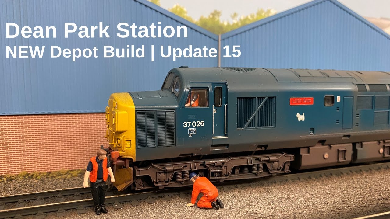 Model Railway | New Depot Build - Update 15 | Dean Park 252