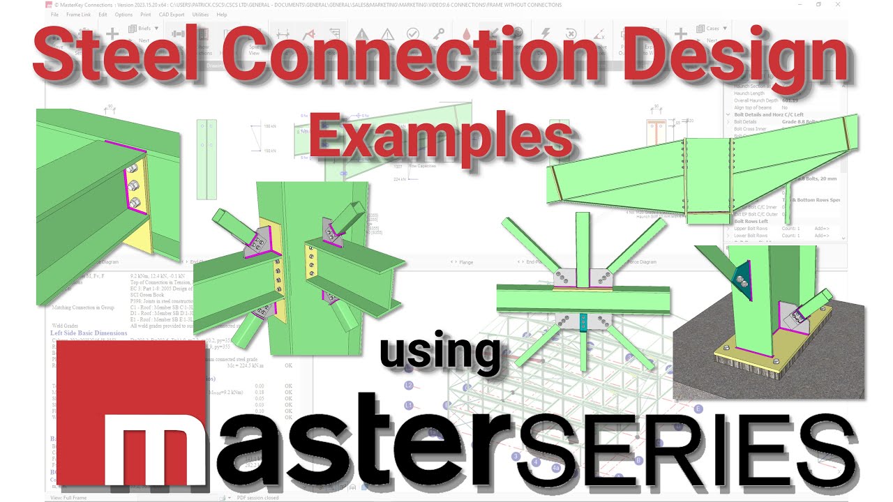 6 Connections in 5 Minutes: Steel Connections Design (MasterSeries Structural Engineering Software)