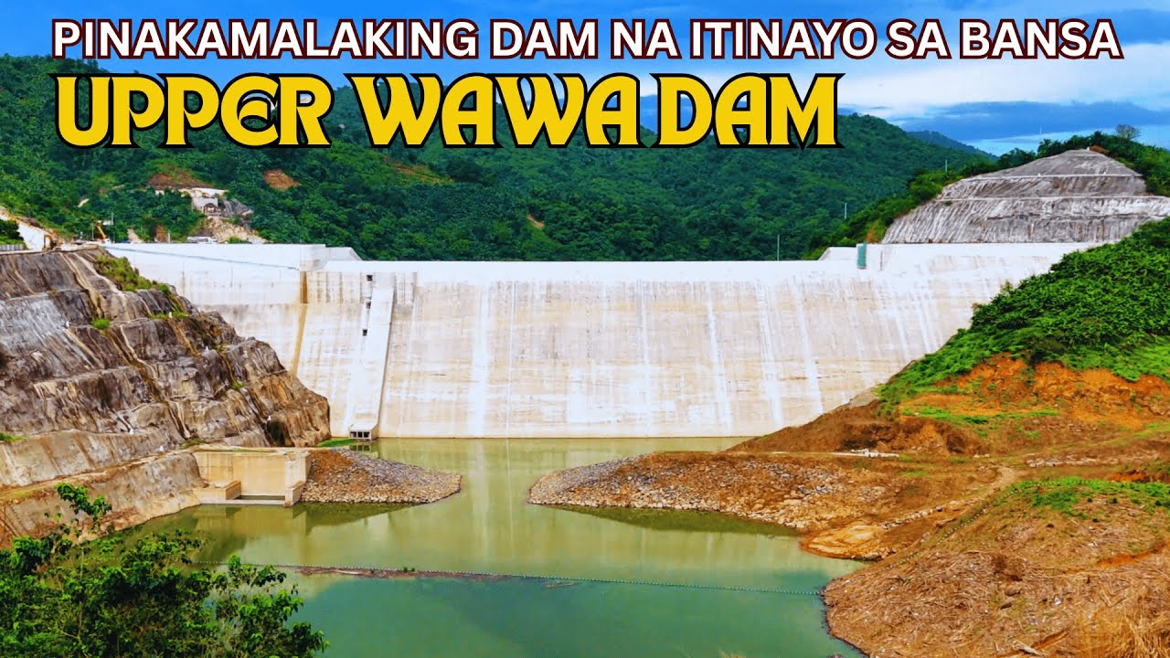 GRABE ITO 26.5 BILLION MEGA PROJECT NG PILIPNAS I UPPER WAWA DAM