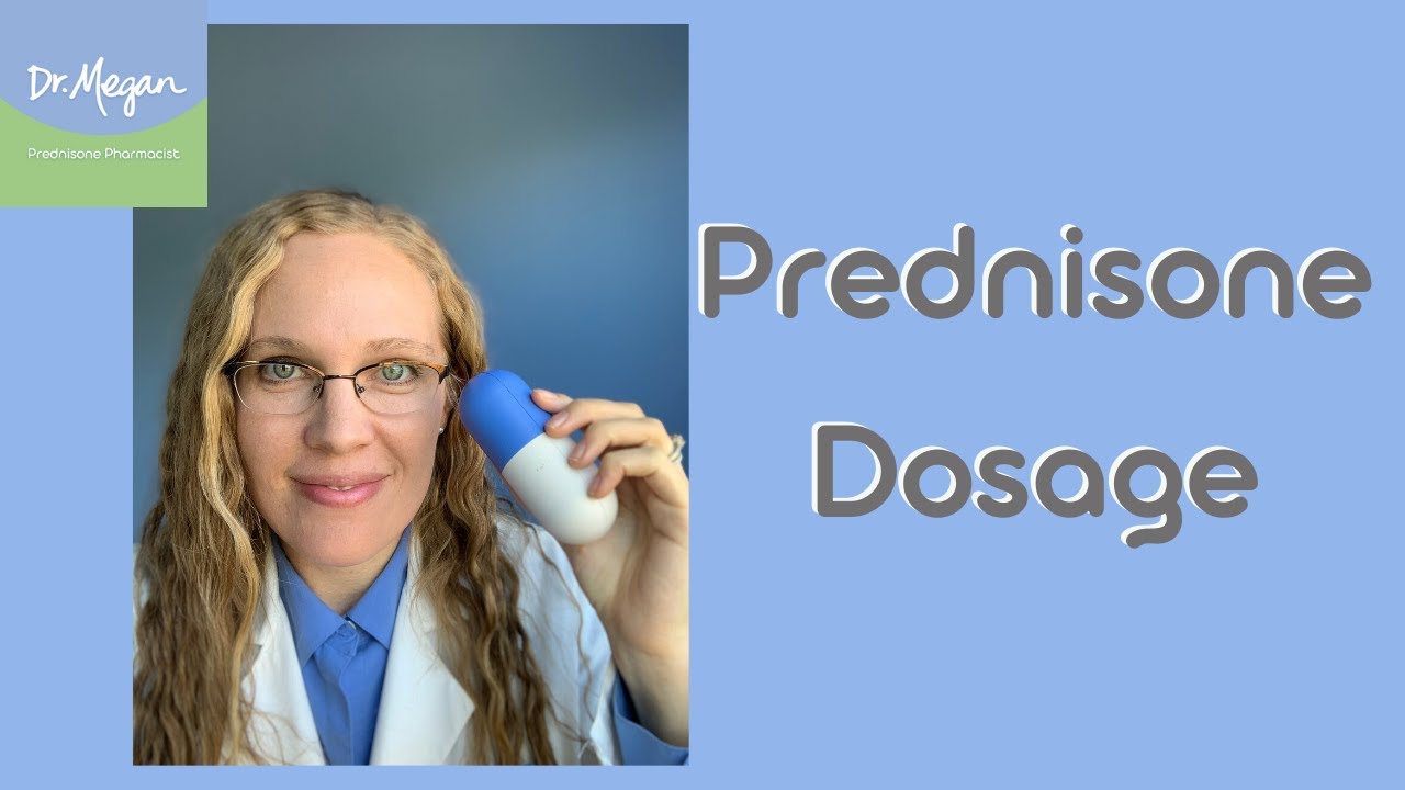 Prednisone Dosages - 20 mg tablet? 10 mg tablet?