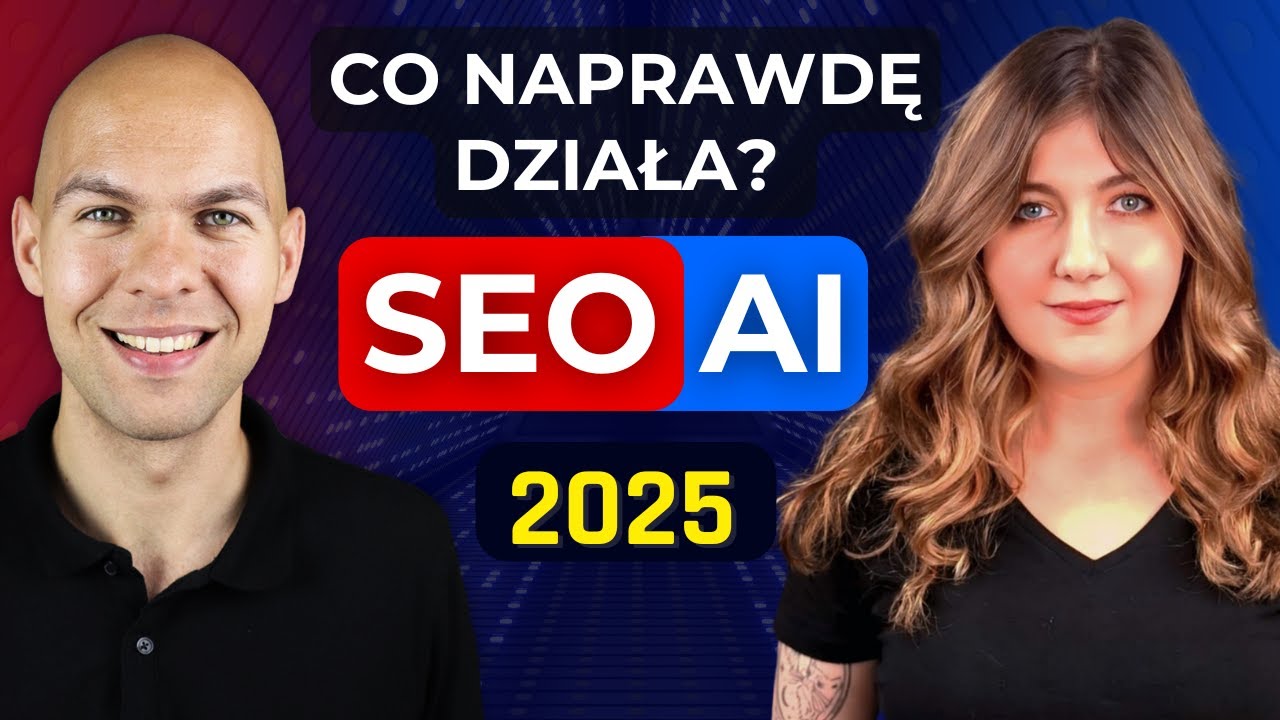 Jak AI Zmienia SEO i Pozycjonowanie? Oto Co Musisz Wiedzieć