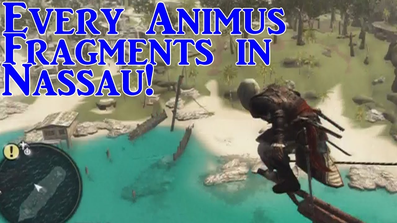 Every Animus Fragments in Nassau! (13/13) (AC4 Collectibles)