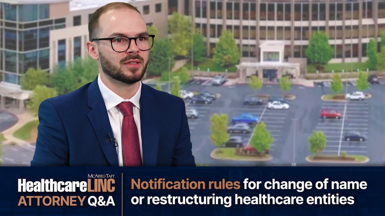 HealthcareLINC Q&A ▸ Notification rules for change of name or restructuring healthcare entities