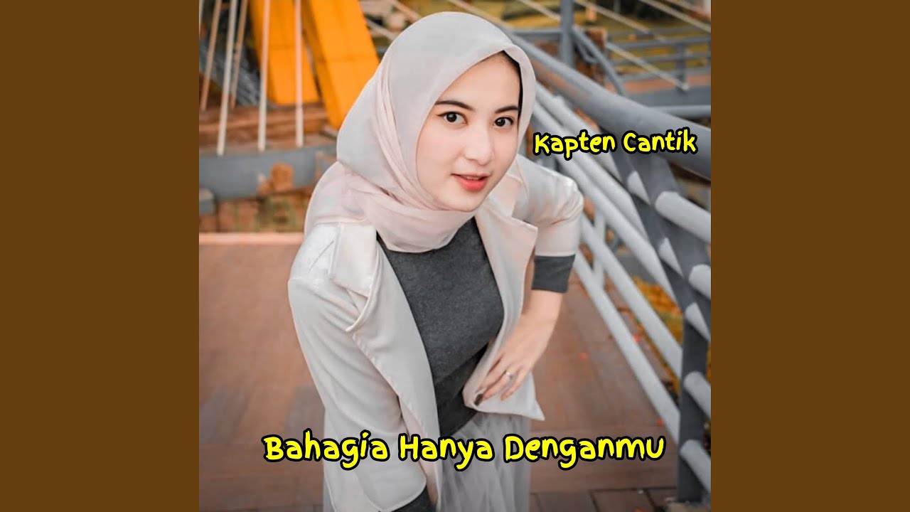 Bahagia Hanya Denganmu