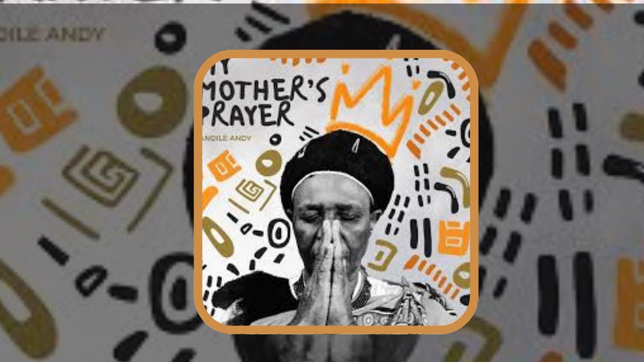 ANDILEANDY - MY MOTHER'S PRAYER ALBUM |