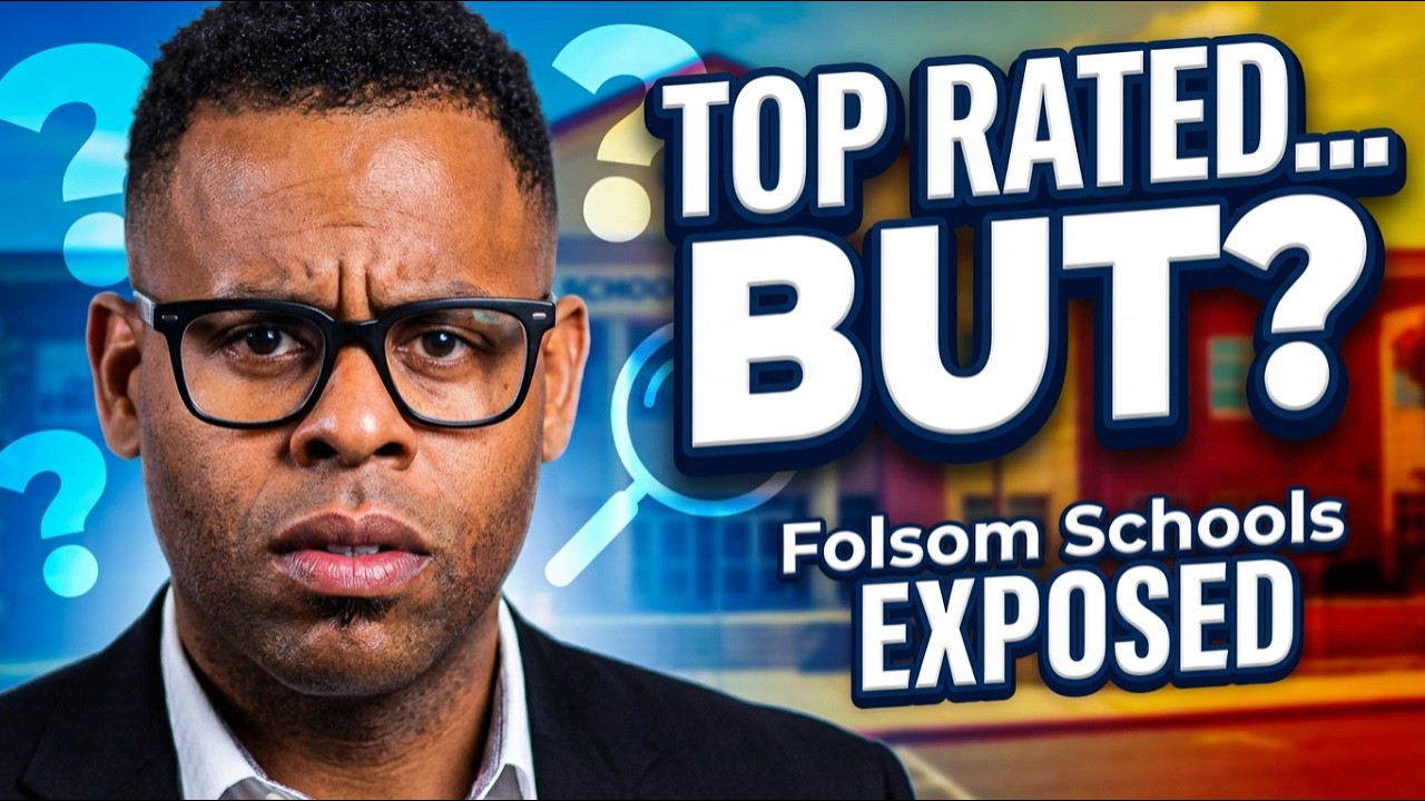 Folsom Schools EXPOSED: What Rankings Don’t Tell Parents (2026)