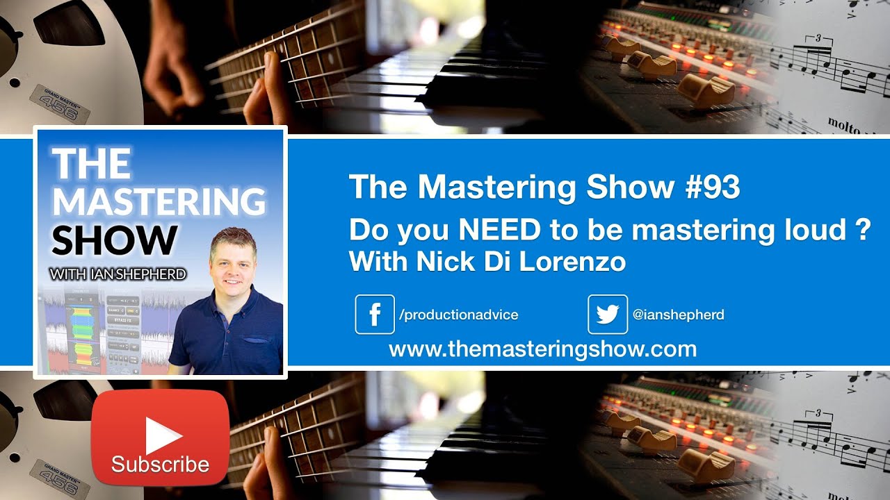 Do you NEED to be mastering loud ? - Episode 93 | The Mastering Show Podcast