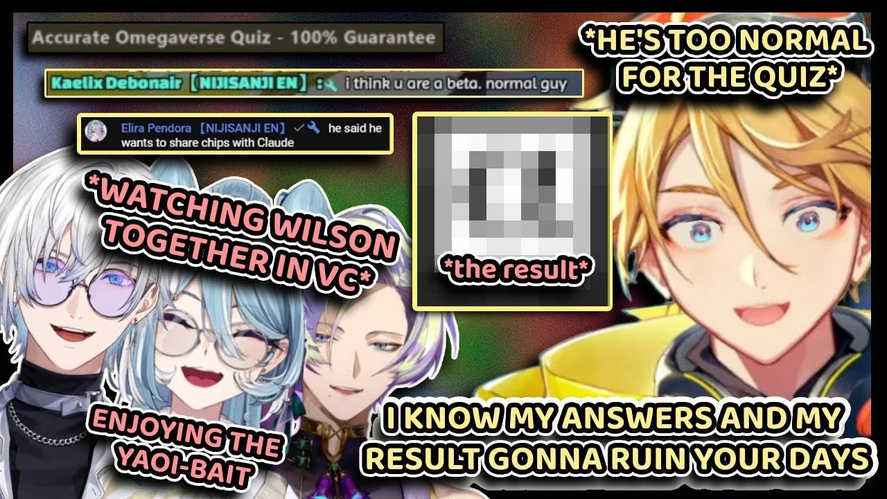 Wilson Took the Om*gav*rse Quiz from Elira, but Everyone got Mad After Seeing the Result