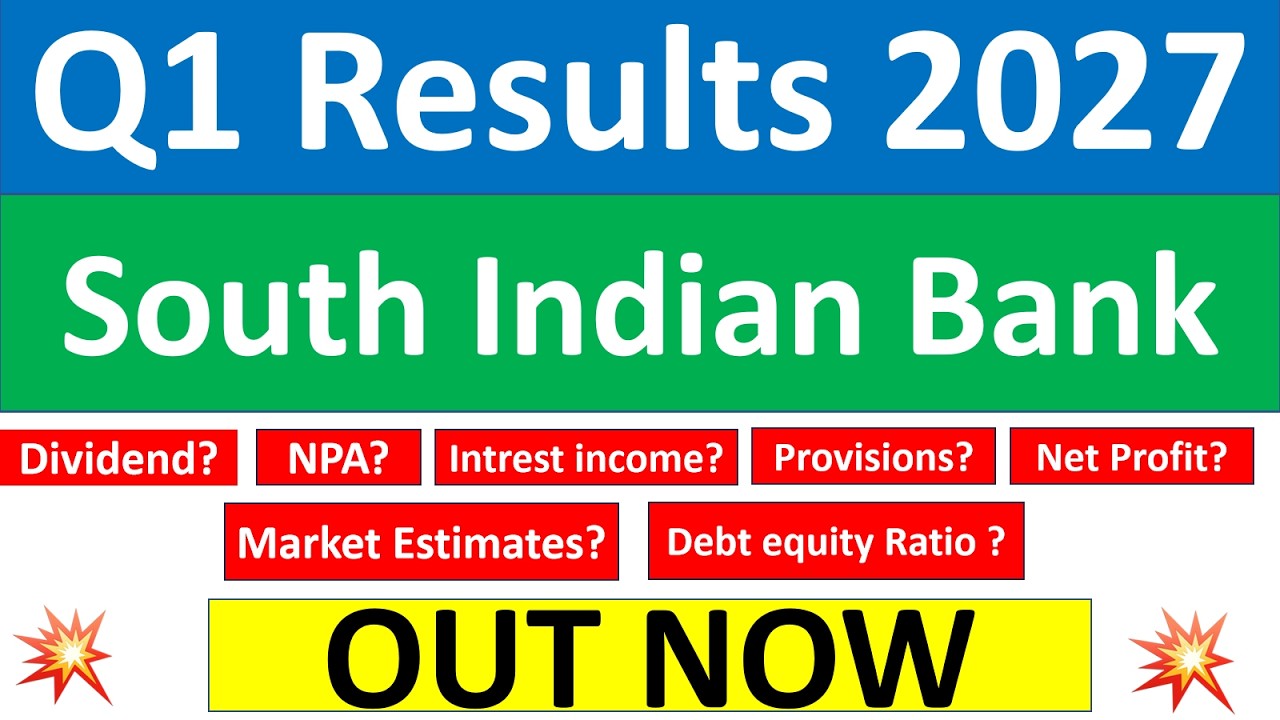 South Indian Bank q1 results 2027 | South Indian Bank results today | South Indian Bank Share News