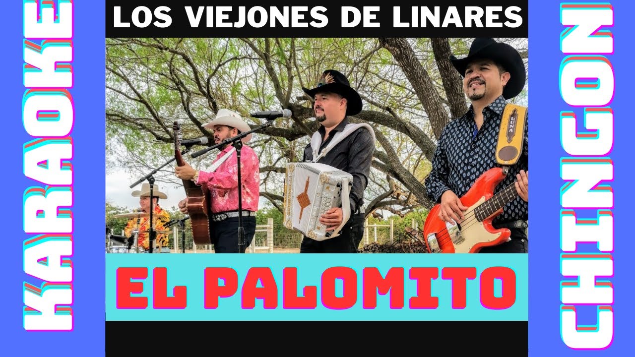 KARAOKE  - El Palomito  -  Los Viejones de Linares.