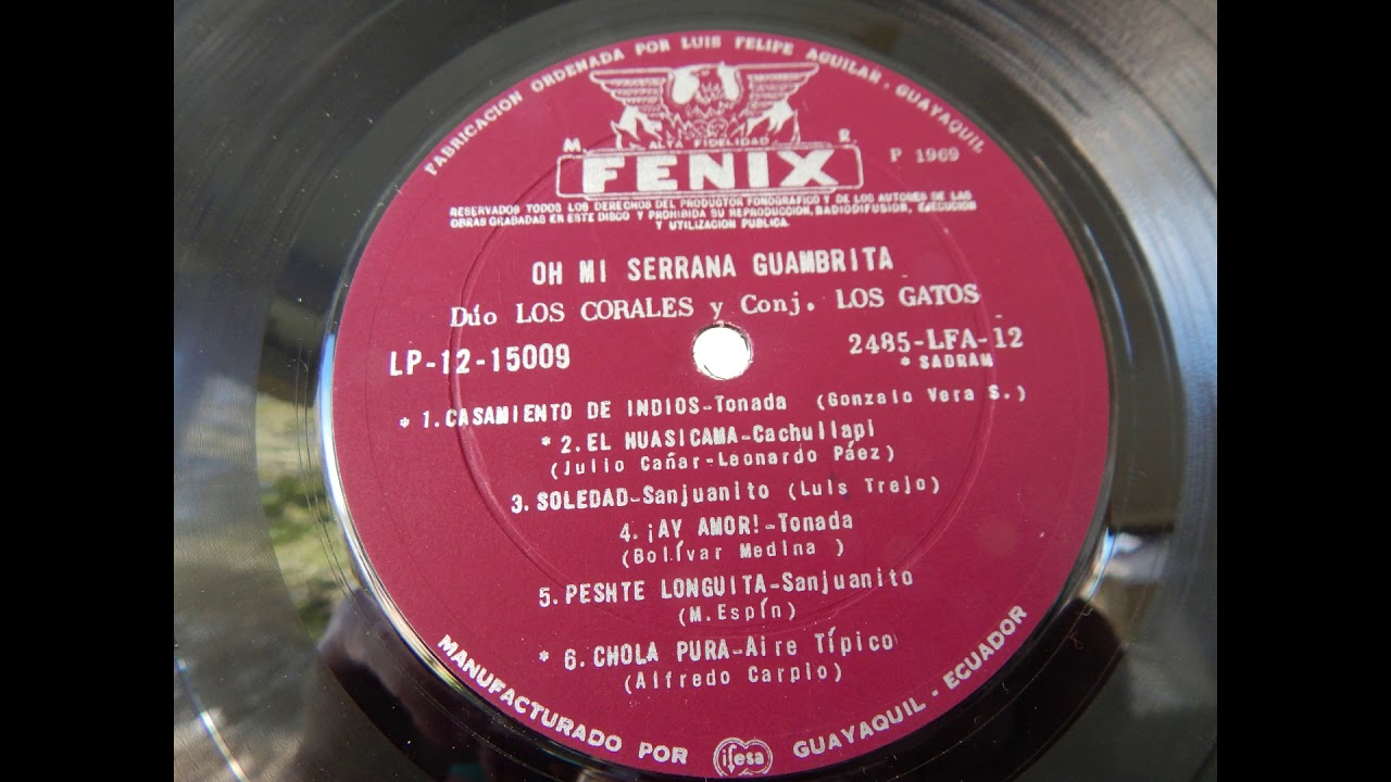 CACHULLAPI: EL HUASICAMA.- DUO LOS CORALES (GRABACION ORIGINAL DE DISCOS FENIX DEL AÑO 1969)