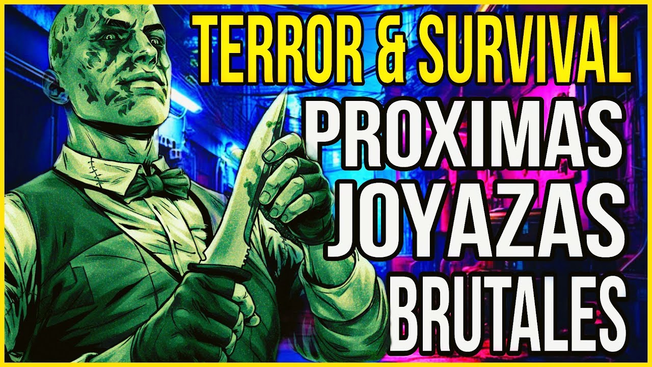 5 VIDEOJUEGOS de TERROR BURATALES - Pr&oacute;ximos lanzamientos STEAM / PC que tienes que CONOCER!