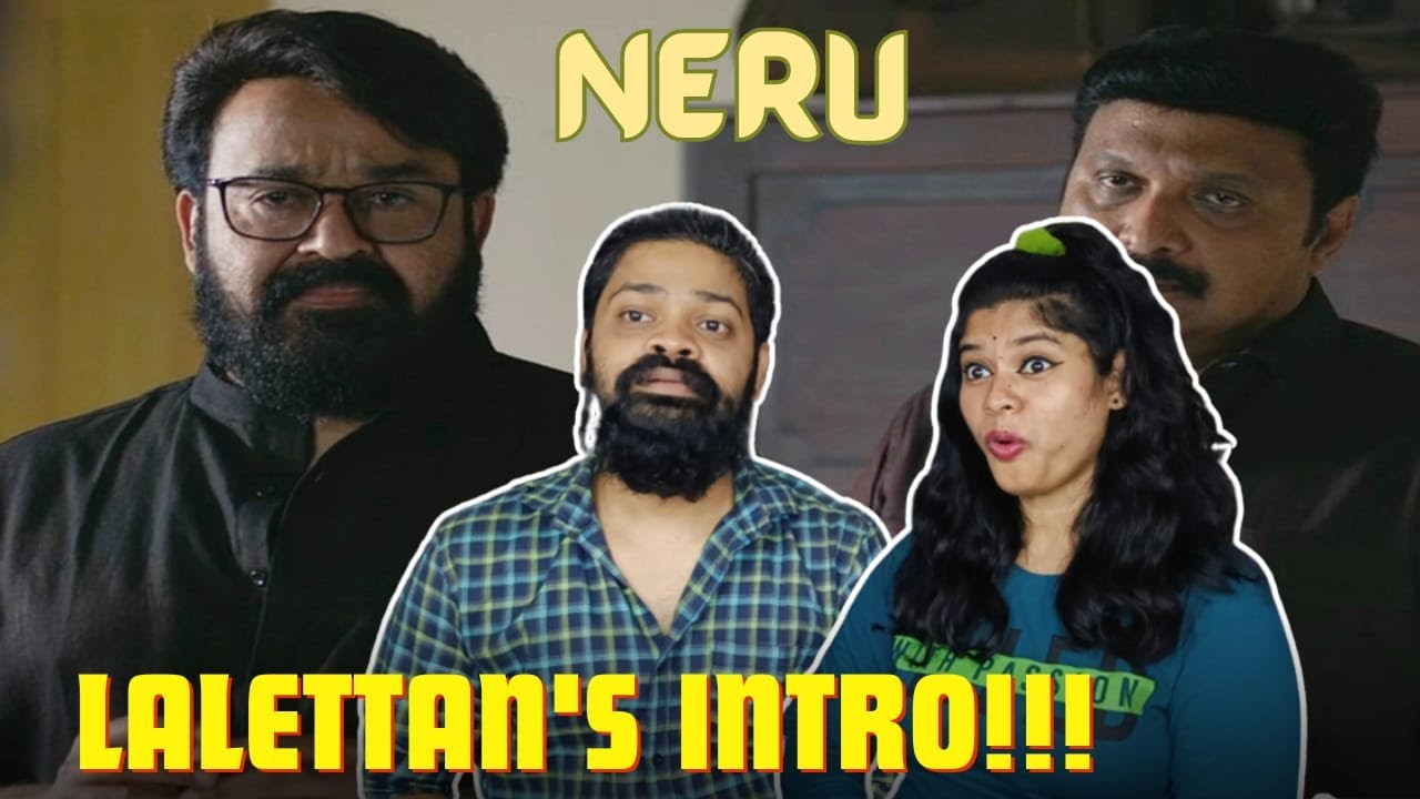 NERU Mohanlal Intro Scene REACTION | Part 2 | Anaswara Rajan | Siddique | Jeethu Joseph