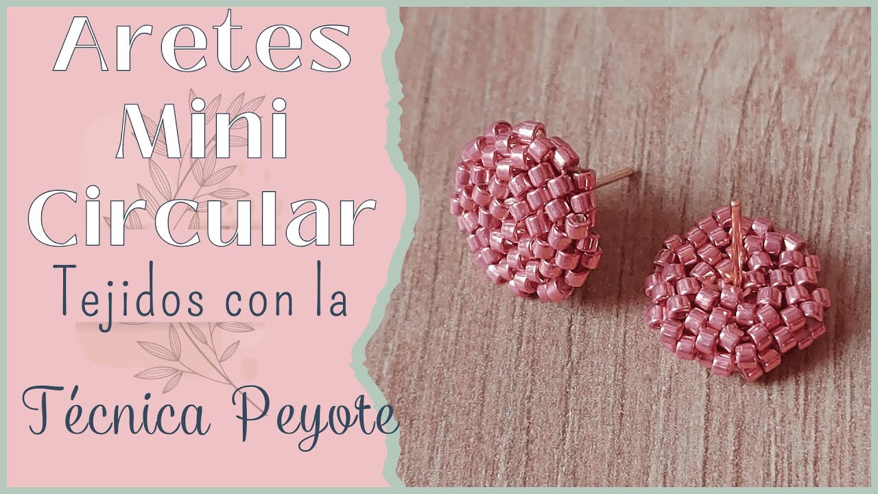 Aretes Mini Tejidos Con Délicas Miyuki Técnica Peyote Circular