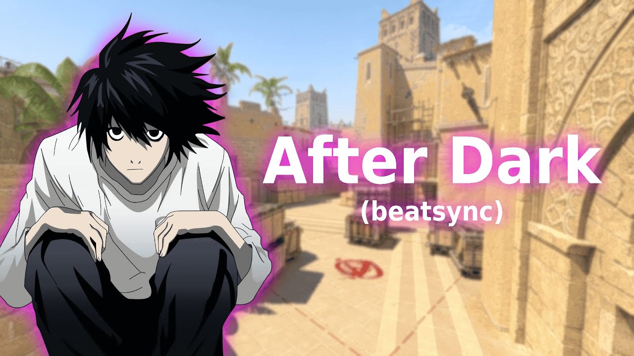 CS2 Beatsync | After Dark