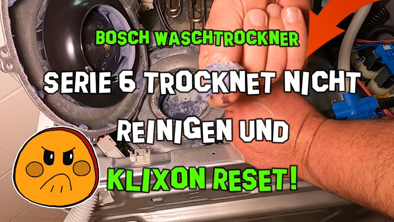 Bosch Waschtrockner Wash and Dry Serie 6 trocknet nicht Temperaturbegrenzer Klixon reset reingung