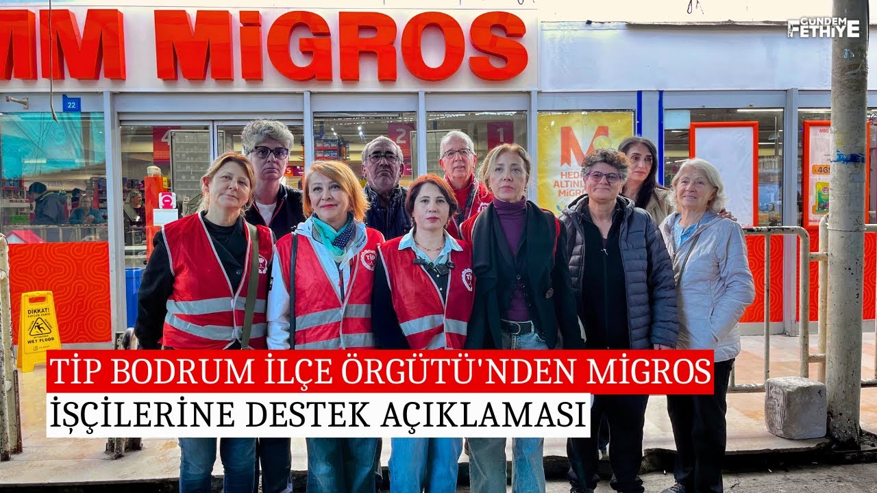TİP Bodrum'dan Migros açıklaması: 