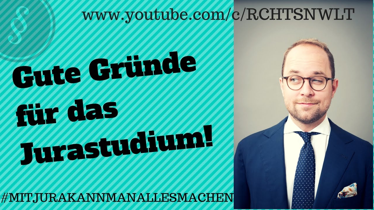 Jura studieren | Gute Gründe FÜR das Jurastudium!