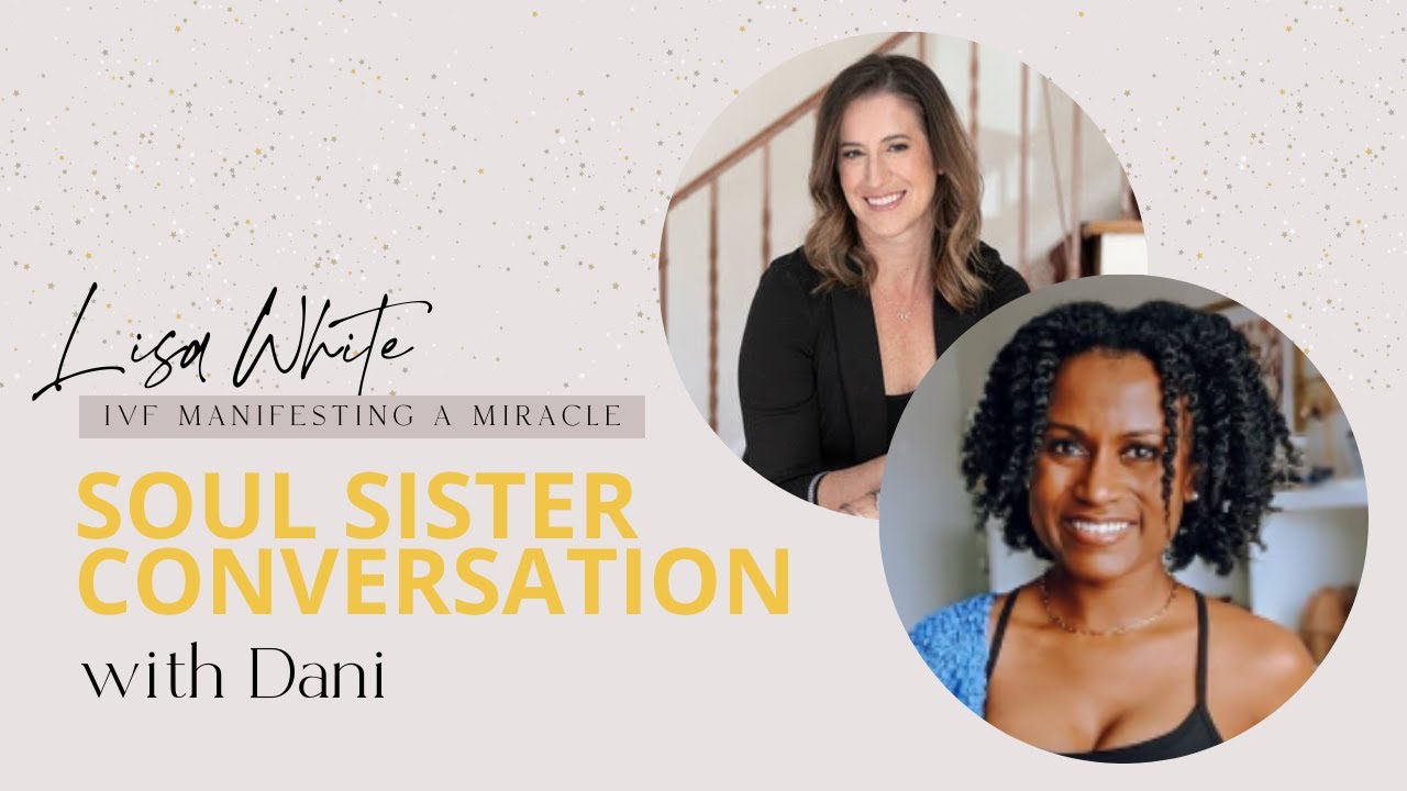Soul Sister Conversations (15) - Dani & Lisa White