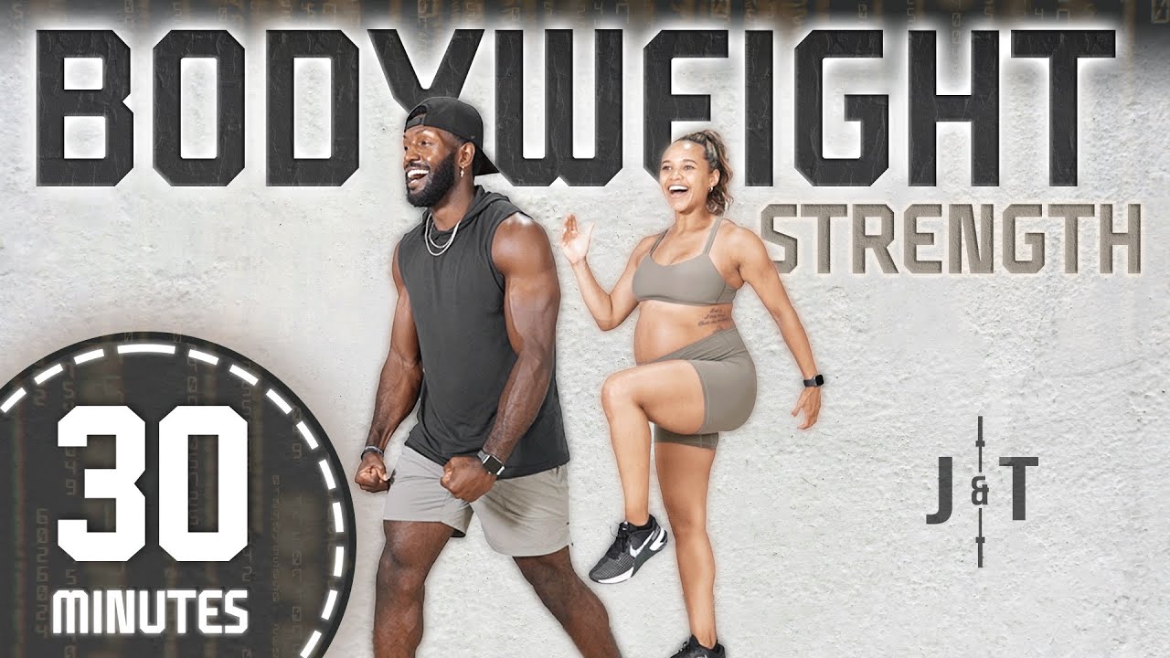 30 Minute Bodyweight Strength Workout  [Bodyweight/No Equipment]