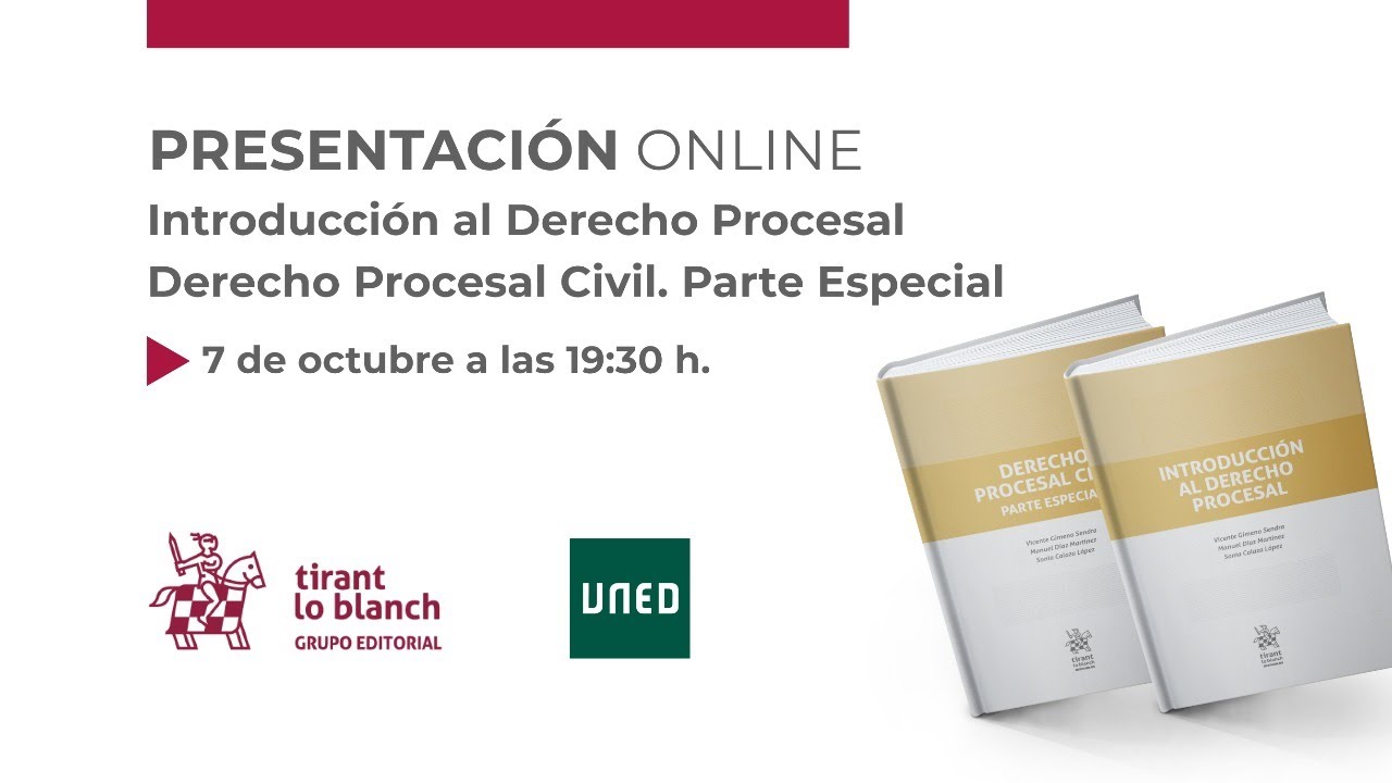 Presentación «Introducción al Derecho Procesal» y «Derecho Procesal Civil. Parte Especial»