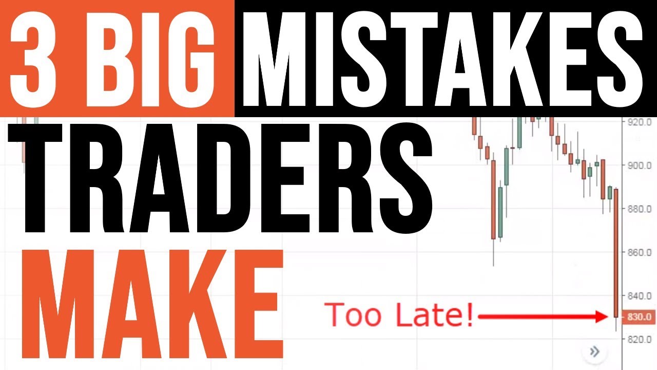 Forex Trading: 3 BIG Mistakes You're Probably Making (and Unaware of)