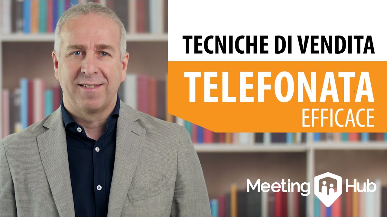 Tecniche di Vendita: I 6 step della telefonata efficace