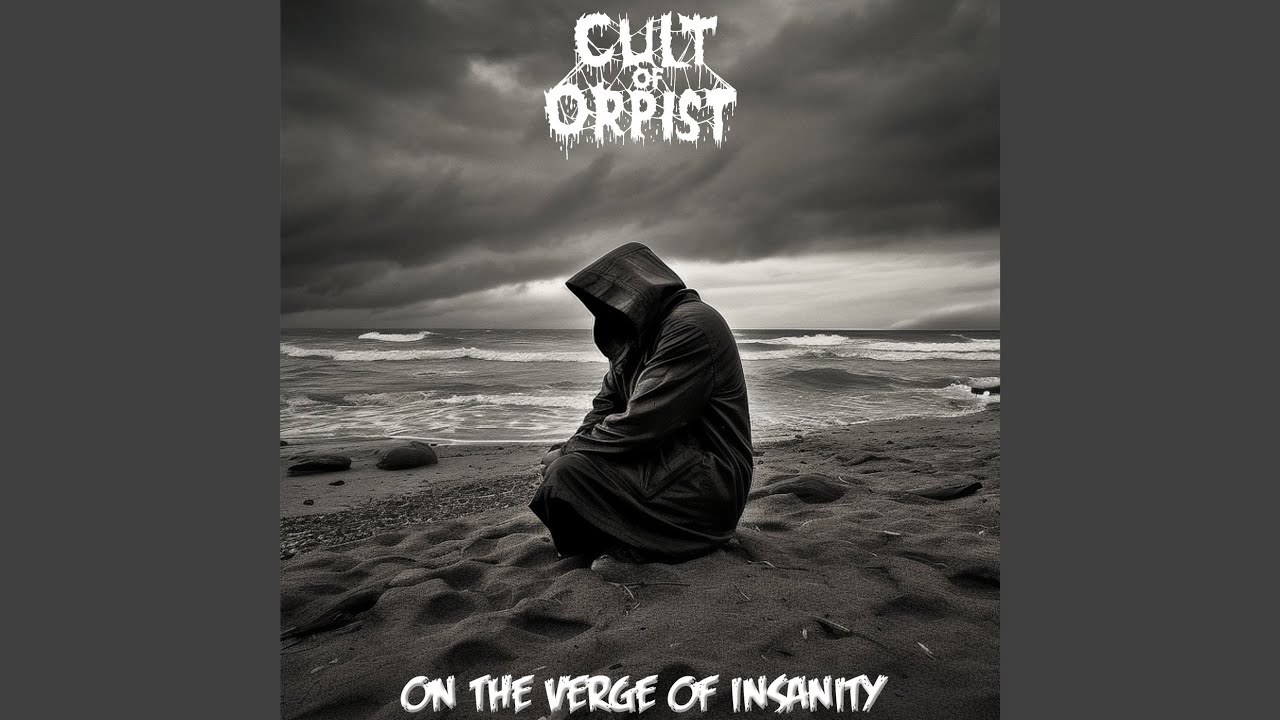 On the Verge of Insanity