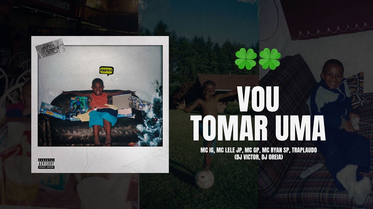 Vou Tomar Uma - Mc Ig, Mc Lele JP, Mc GP, Mc Ryan SP, Traplaudo (Dj Victor, Dj Oreia)