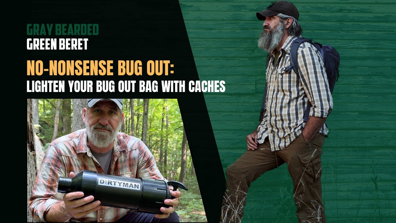 Lighten Your Bug Out Bag with Survival Caches: Green Beret's No-Nonsense Bug Out