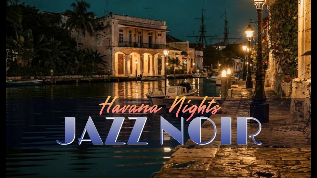 Latino Jazz Noir Session 🌃 Soft Slow Night Grooves🍸 Decompress