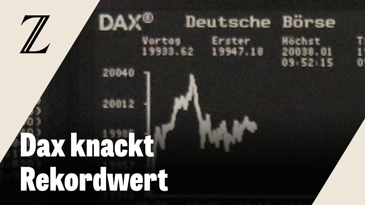 Dax steigt erstmals auf mehr als 20.000 Punkte