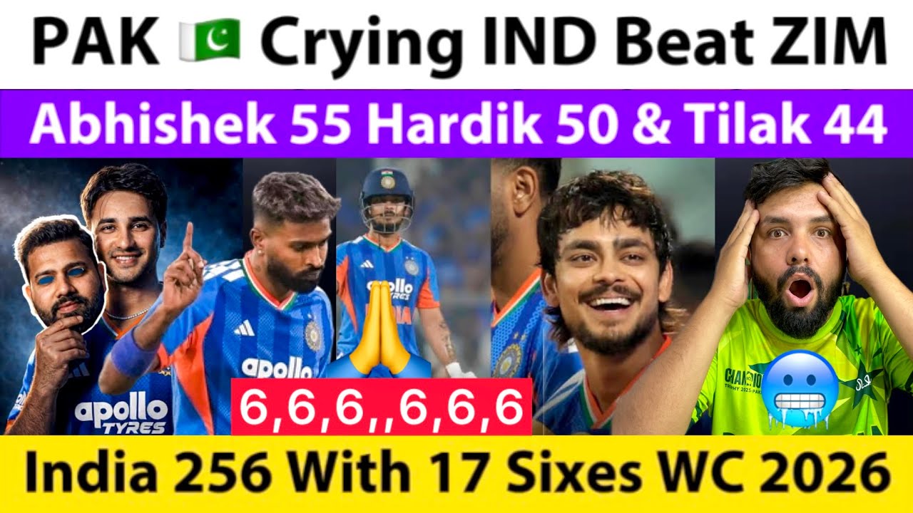 PAK Crying IND Beat ZIM | Abhishek 55 Hardik 50 & Tilak 44 Today | IND 256 Vs Zimbabwe In WC 2026