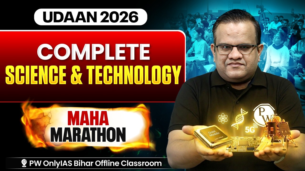 Master Science & Technology in One Session | UPSC 2026 | UDAAN