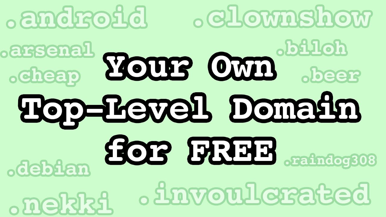 Host Your Own Top Level Domain for FREE!