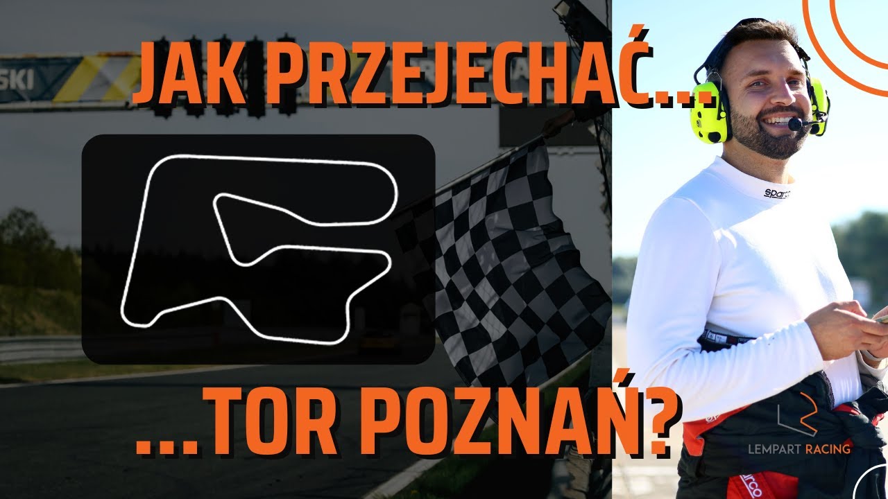 Tor Poznań - Poradnik Skutecznego Przejazdu (linia jazdy, punkty hamowania, detale)