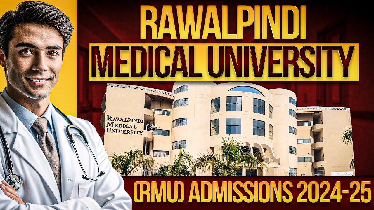 Rawalpindi Medical University (RMU) Admissions 2024-25 :: DPT & BS Allied Health Sciences