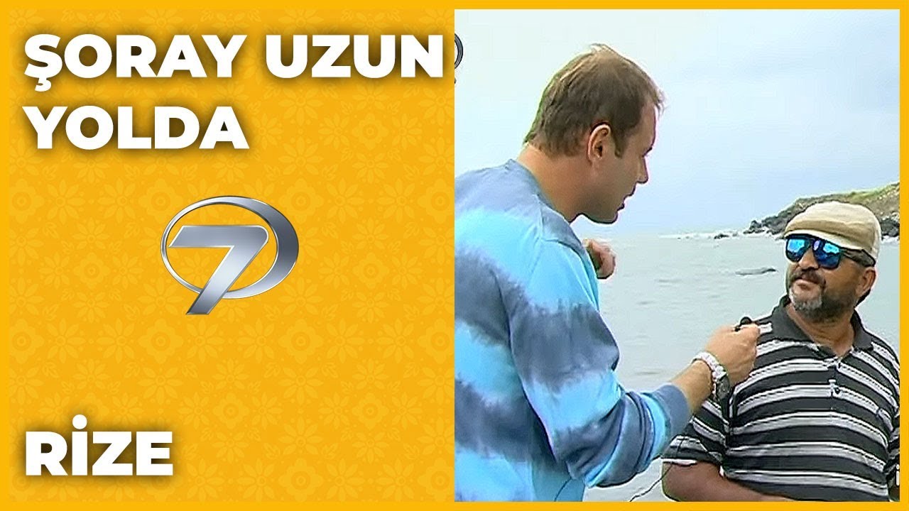 Rize- 1 - Şoray Uzun Yolda