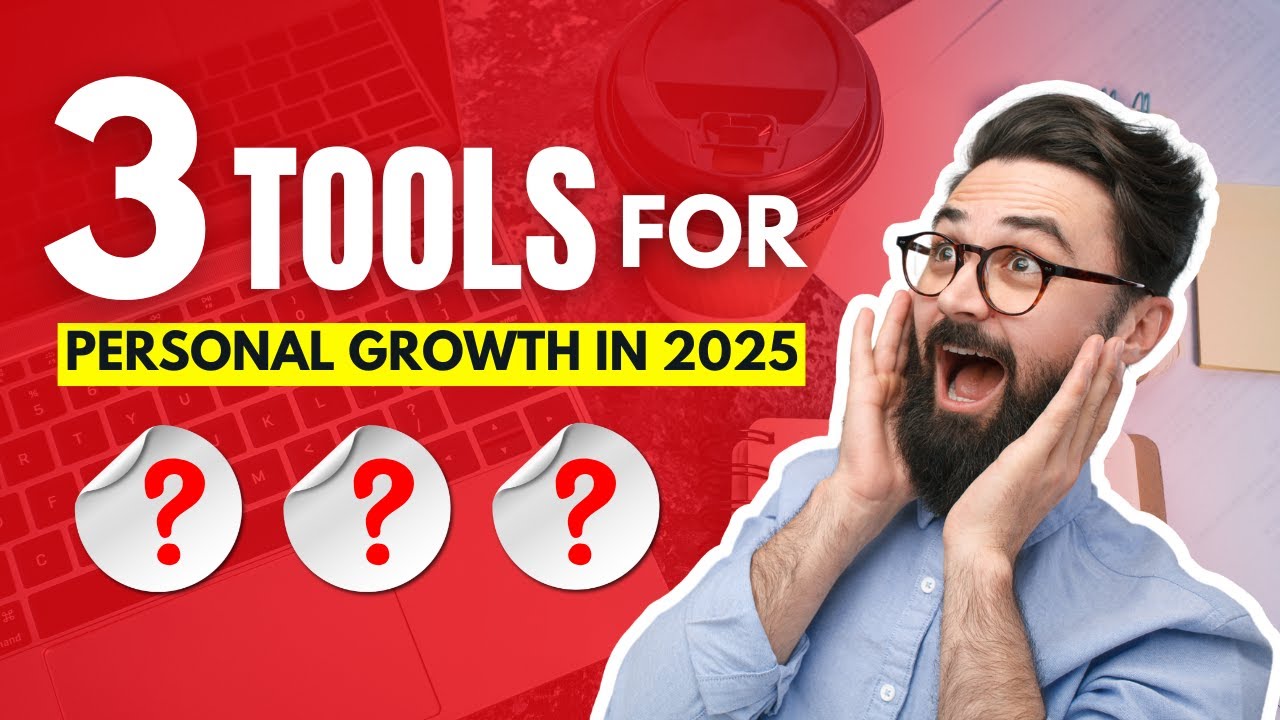 The Best Personal Growth Tools for 2025
