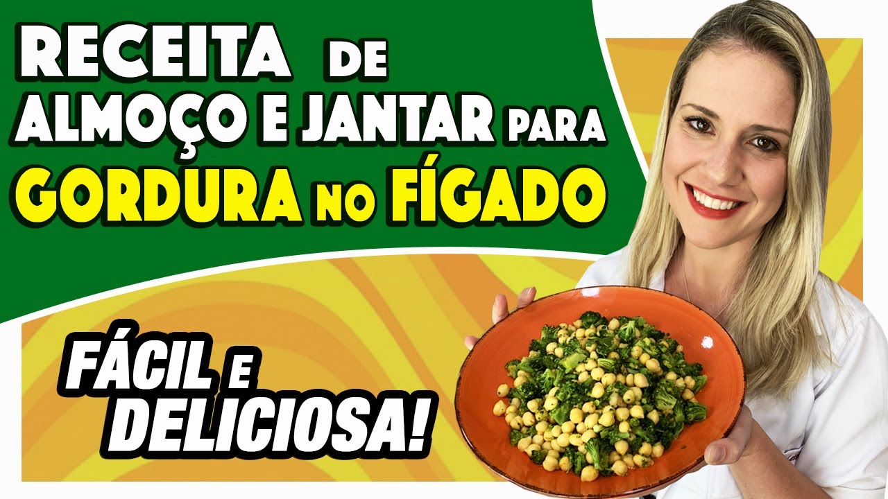 Jantar para SAÚDE DO FÍGADO - Contra Fígado Gordo, Inchado, Inflamado - Fácil e Saudável