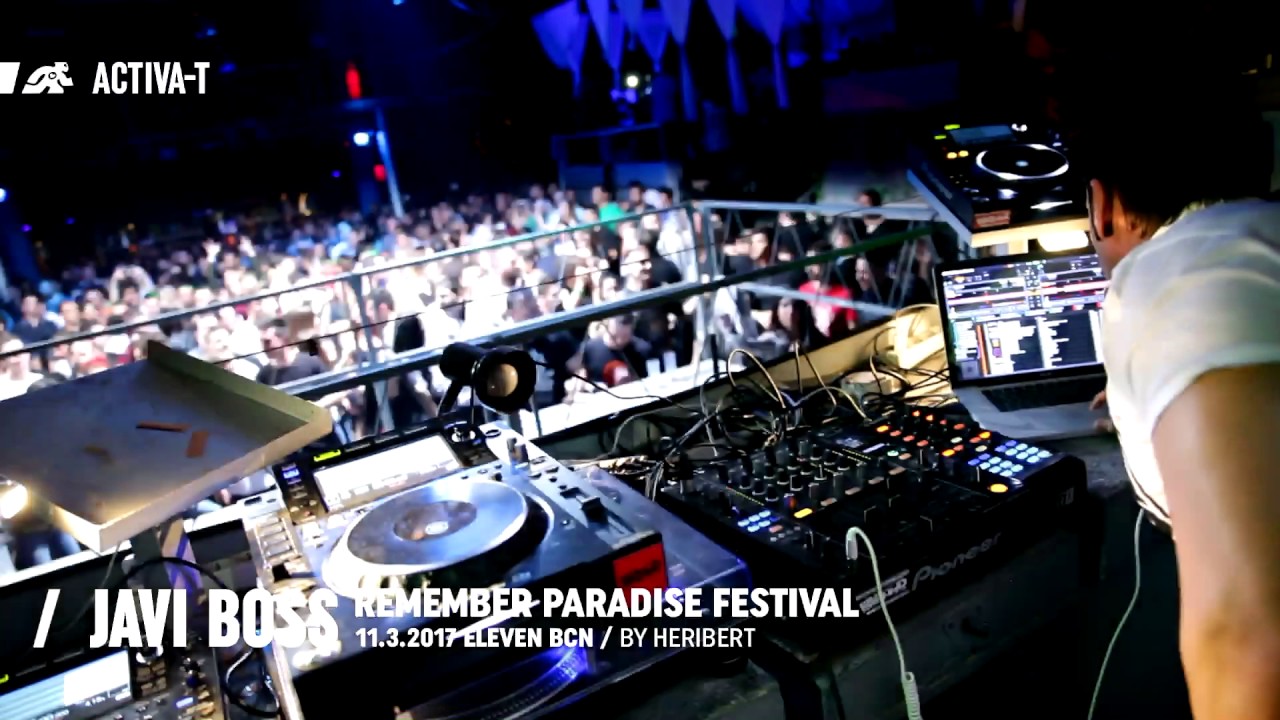 Javi Boss / REMEMBER PARADISE FESTIVAL (11.3.2017)