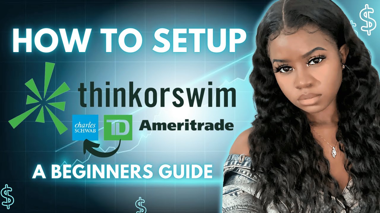 How to Setup Thinkorswim for Beginners (Tutorial) | Easy Step By Step Guide