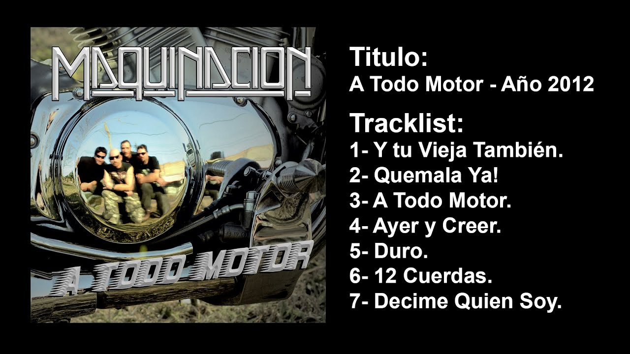 A Todo Motor - MAQUINACION (Album Completo) 2012