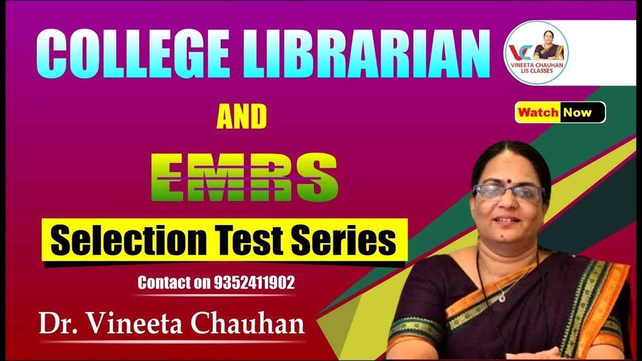 COLLEGE LIBRARIAN AND EMRS Selection Test Series class - 12 | DR. VINEETA CHAUHAN | JOIN NOW |