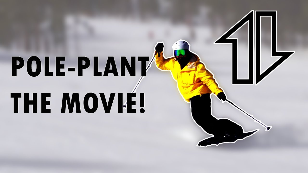 Pole-Plant: The Movie!