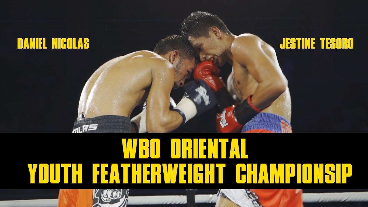 WBO ORIENTAL YOUTH FEATHERWEIGHT CHAMPIONSHIP | Daniel Nicolas vs. Jestine Tesoro