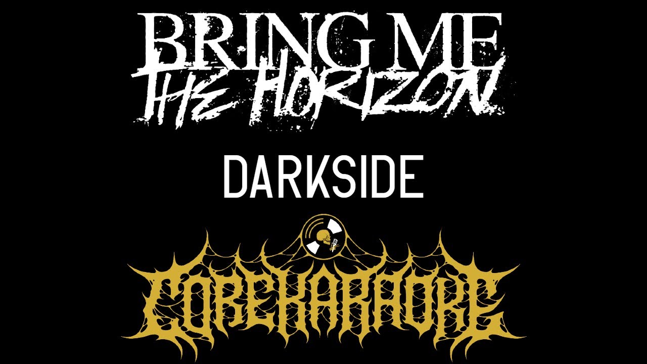 Bring Me The Horizon - DArkSide [Karaoke Instrumental]